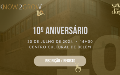 Save the Date – 20 de Julho de 2024 – 10º Aniversário Know2Grow